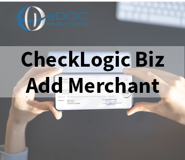 CheckLogic Biz: Add Merchant Request