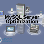 MySQL Server Optimization