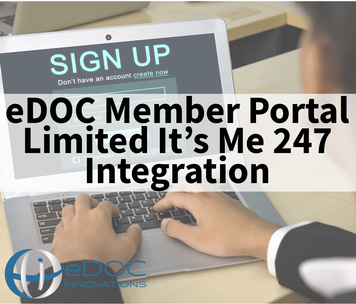 eDOC Member Portal Limited It's Me 247 Integration